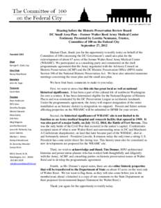 Hearing before the Historic Preservation Review Board DC Small Area Plan – Former Walter Reed Army Medical Center Testimony Presented by Loretta Neumann, Trustee, Committee of 100 on the Federal City September 27, 2012
