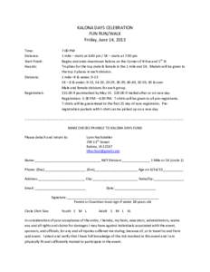 KALONA DAYS CELEBRATION FUN RUN/WALK Friday, June 14, 2013 Time: Distance: Start Finish: