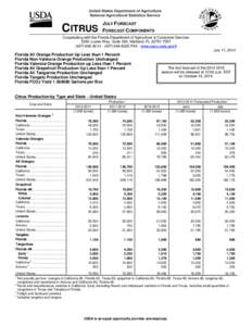 CITRUS  JULY FORECAST FORECAST COMPONENTS  Cooperating with the Florida Department of Agriculture & Consumer Services