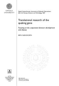 Digital Comprehensive Summaries of Uppsala Dissertations from the Faculty of Science and Technology 1381 Translational research of the quaking gene Focusing on the conjunction between development