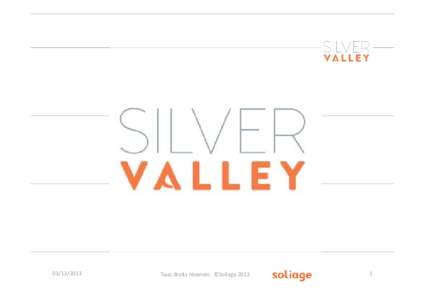 Microsoft PowerPoint - Soliage - Silver Valley EN