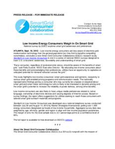 PRESS RELEASE – FOR IMMEDIATE RELEASE  Contact: Annie Haas Communications Consultant Smart Grid Consumer Collaborative[removed]
