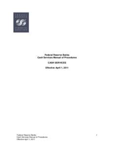 Federal Reserve Banks Cash Services Manual of Procedures