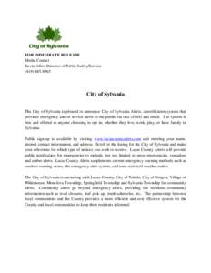 FOR IMMEDIATE RELEASE Media Contact Kevin Aller, Director of Public Safety/Service[removed]City of Sylvania