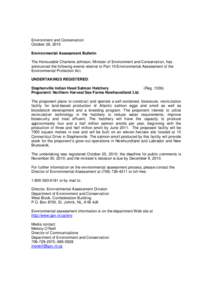 Environment and Conservation October 26, 2010 Environmental Assessment Bulletin The Honourable Charlene Johnson, Minister of Environment and Conservation, has announced the following events relative to Part 10 Environmen