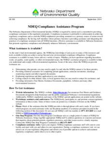 [removed]September, 2014 NDEQ Compliance Assistance Program The Nebraska Department of Environmental Quality (NDEQ) is required by statute and is committed to providing