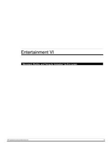 Entertainment VI “Movement, Rhythm, and Timing for Animation” by Eric Larson PDF produced by www.animationmeat.com  1