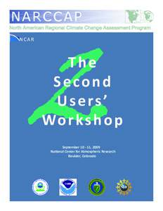 2  North American Regional Climate Change Assessment Program NCAR