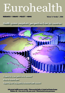 Eurohealth  RESEARCH • DEBATE • POLICY • NEWS Volume 14 Number 1, 2008