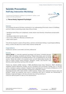 Anxiety Disorders Association of Victoria Presents  Suicide Prevention Half-day Interactive Workshop A professional development workshop for practitioners, teachers, social workers and other professionals