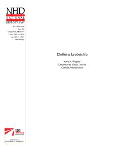 Defining Leadership Kevin A. Wagner Carlisle Area School District Carlisle, Pennsylvania  Grade Level:
