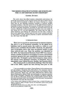 THE MISSING WEALTH OF NATIONS: ARE EUROPE AND THE U.S. NET DEBTORS OR NET CREDITORS?* Gabriel Zucman I. Introduction There are two puzzles in international investment statistics.