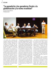 DE CASA  “La ganadería y los ganaderos frente a la globalización y la nueva ruralidad” Ing. Agr. Dr. Hermes Morales Plan Agropecuario