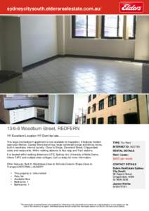 sydneycitysouth.eldersrealestate.com.au[removed]Woodburn Street, REDFERN !!!!! Excellent Location !!!!! Dont be late......................... This large one bedroom apartment is now available for inspection. It features
