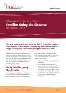 www.frsa.org.au  FRSA Information Factsheet Families Going the Distance November 2012