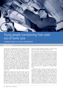 Young people transitioning from state out-of-home care Jumping hoops to access employment Philip Mendes Leaving care is formally defined as the cessation of legal responsibility by the state for young people living in ou
