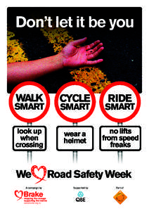 Don’t let it be you  WALK CYCLE SMART