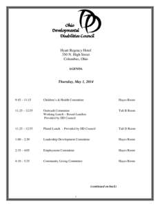 Hyatt Regency Hotel 350 N. High Street Columbus, Ohio AGENDA  Thursday, May 1, 2014