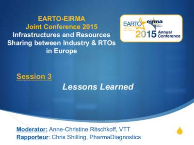 EARTO-EIRMA Joint Conference 2015 Infrastructures and Resources Sharing between Industry & RTOs in Europe
