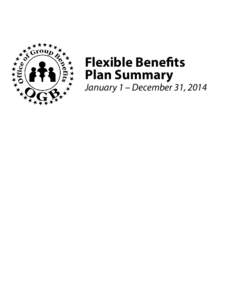 Flexible Benefits Plan Summary January 1 – December 31, [removed]