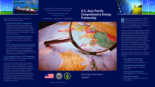 The United States is committed to increase energy access for people in the Asia-Pacific region. For more information, please email [removed]. The United States will provide up to $6 billion to support the Pa