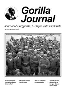 Gorilla Journal Journal of Berggorilla & Regenwald Direkthilfe No. 25, DecemberDevelopments in