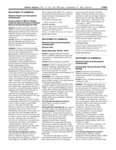 Federal Register / Vol. 72, No[removed]Thursday, September 27, [removed]Notices DEPARTMENT OF COMMERCE National Oceanic and Atmospheric Administration Announcement of Elkhorn Slough, California National Estuarine Research