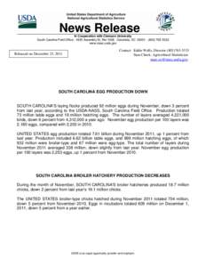 News Release In Cooperation with Clemson University South Carolina Field Office[removed]Assembly St, Rm[removed]Columbia, SC[removed][removed]www.nass.usda.gov  Released on December 23, 2011