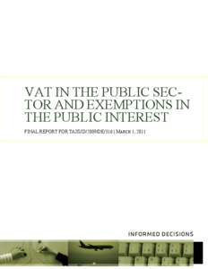 VAT IN THE PUBLIC SECTOR AND EXEMPTIONS IN THE PUBLIC INTEREST FINAL REPORT FOR TAXUD/2009/DE/316 | MARCH 1, 2011 1