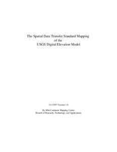 Physical geography / Geography / Geodesy / Topography / USGS DEM / Digital line graph / Digital elevation model / Spatial Data Transfer Standard / Geographic information system / Cartography / GIS file formats / United States Geological Survey