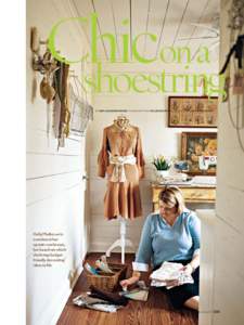 Chic on a shoestring BY AMY LAUGHINGHOUSE PHOTOGRAPHS BY COLLEEN DUFFLEY PRODUCED BY JOETTA MOULDEN  Holly Mathis sorts