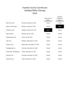 Fayette County Courthouse Holiday/Office Closings 2015 Clerk of Court Office