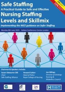 A Practical Guide to Safe and Effective  Nursing Staffing Levels and Skillmix  Implementing the NICE guidance on Safer Staffing