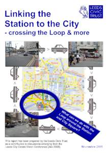 Linking the Station to the City - crossing the Loop & more Wh Lo at