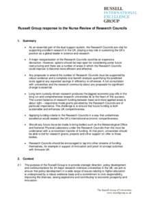 Russell Group response to the Nurse Review of Research Councils  1. Summary   As an essential part of the dual support system, the Research Councils are vital for