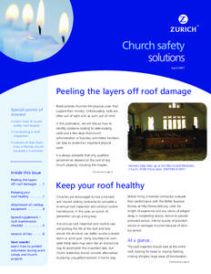 Church safety solutions April 2007 Peeling the layers off roof damage Special points of