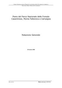 PARCO NAZIONALE DELLE FORESTE CASENTINESI, M.TE FALTERONA, CAMPIGNA PIANO DEL PARCO. RELAZIONE GENERALE