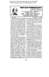 Essays of an Information Scientist, Vol:9, p.282, 1986 Current Contents, 38, p.3-13, September 22, 1986 EUGENE GARFIELD INSTITUTE FOR SCIENTIFIC