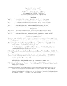 Daniel Immerwahr Northwestern University; Department of History; 1881 Sheridan Road; Evanston, IL[removed]removed[removed]7418 Education PhD