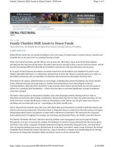 Family Charities Shift Assets to Donor Funds - WSJ.com  Page 1 of 3 Dow Jones Reprints: This copy is for your personal, non-commercial use only. To order presentation-ready copies for distribution to your colleagues, cli