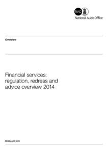 Overview  Financial services: regulation, redress and advice overview 2014