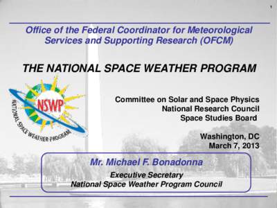 Planetary science / Solar System / Space weather / Weather / National Oceanic and Atmospheric Administration / Meteorology / Community Coordinated Modeling Center / Earth / Astronomy / Space science / Space / Oceanography