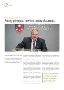 Member Spotlight: William Spiteri Bailey  Strong principles sow the seeds of success William Spiteri Bailey is a partner in RSM Malta