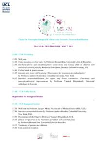 Chair for Neurophysiological Evidences in Intensive Neurorehabilitation --INAUGURATION PROGRAM * MAY 7, 00 WorkshopWelcomeUnderstanding cerebral palsy by Professor Bernard Dan, Université L