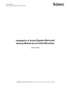 Rcprint Scrics L6 July 1996, Volume 273, ppInvestigation of Ancient Egyptian Baking and Brewing Methods by Correlative Microscopy Delwen Samuel