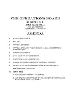 VRE OPERATIONS BOARD MEETING APRIL 20, 2012 9:30 AM PRTC HEADQUARTERS[removed]POTOMAC MILLS ROAD