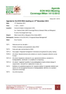 Agenda ECN WG3 Meeting Cavenago/Milan[removed]Status[removed]Agenda for the ECN WG3 meeting on 14th December 2012