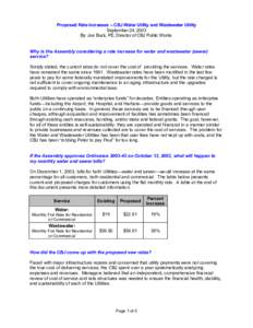 Proposed Rate Increases -- CBJ Water Utility and Wastewater Utility September 24, 2003 By: Joe Buck, PE, Director of CBJ Public Works Why is the Assembly considering a rate increase for water and wastewater (sewer) servi