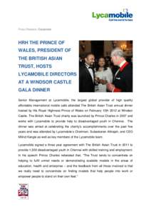 Press Release: Corporate  HRH THE PRINCE OF WALES, PRESIDENT OF THE BRITISH ASIAN TRUST, HOSTS