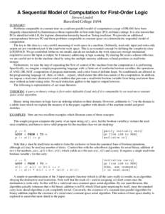 A Sequential Model of Computation for First-Order Logic Steven Lindell Haverford College[removed]SUMMARY: Problems computable in constant time on a uniform parallel model of computation (a type of PRAM) have been elegantly